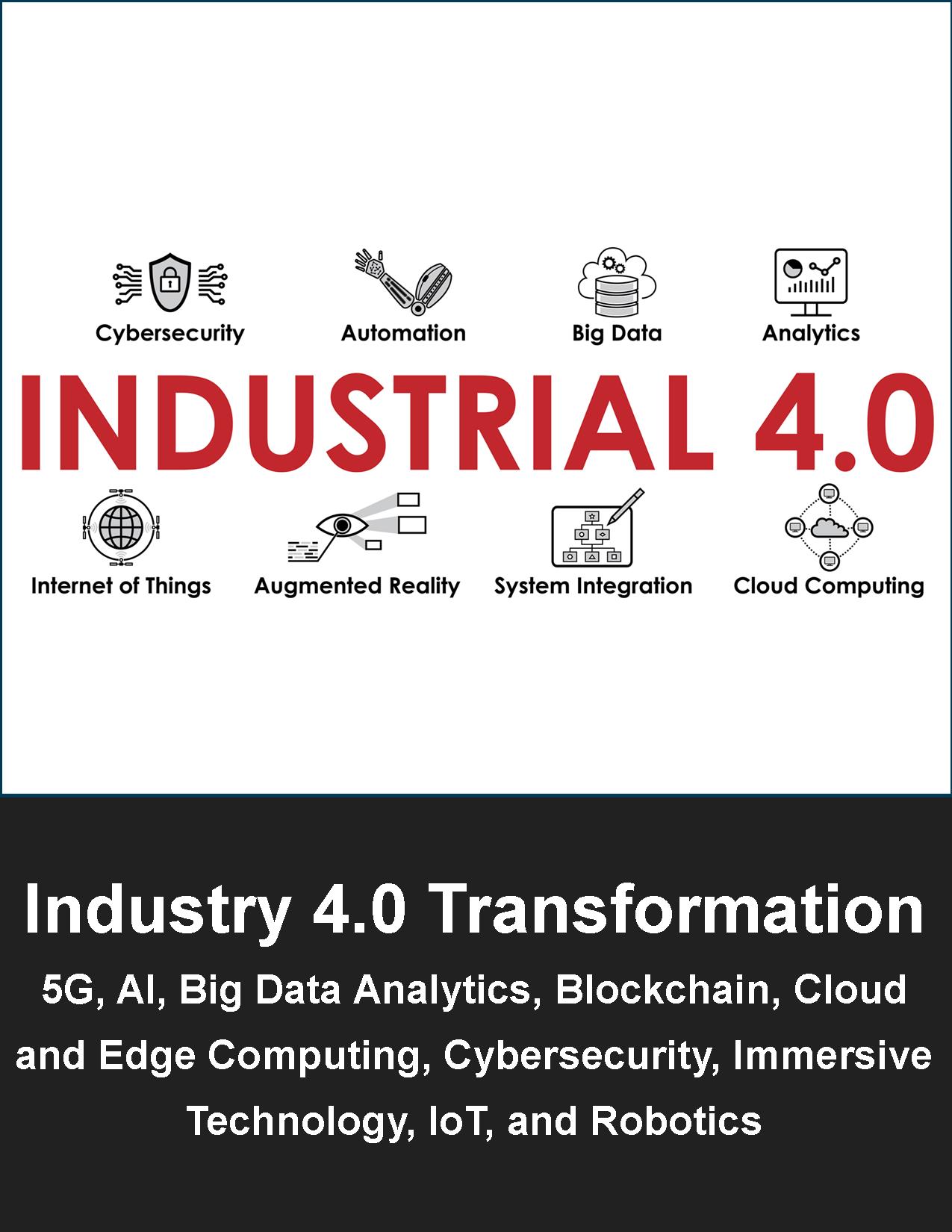 Industry 4.0 Transformation: 5G, AI, Big Data Analytics ...